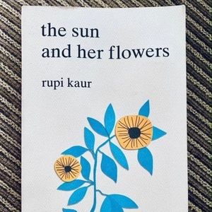 The Sun and Her Flowers (Rupi Kaur)